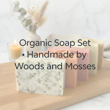 Load image into Gallery viewer, Organic soap set, handmade by Woods and Mosses.